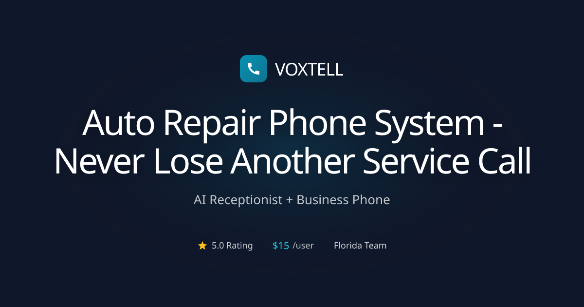 Auto Repair Phone System - Never Lose Another Service Call | Voxtell ...